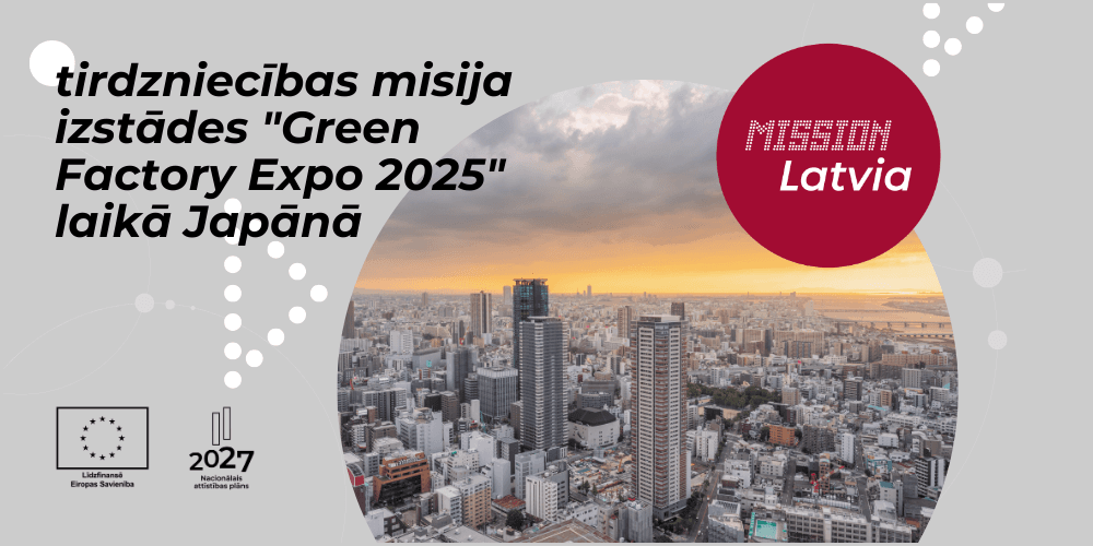 Tirdzniecības misija inženiernozaru uzņēmumiem izstādes " Green Factory Expo 2025" laikā Osakā (Japāna) Tirdzniecības misija inženiernozaru uzņēmumiem izstādes " Green Factory Expo 2025" laikā Osakā (Japāna)