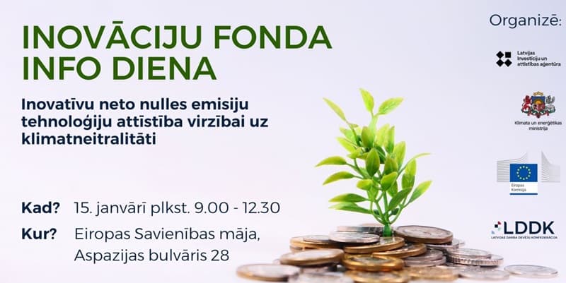 Notiks ES Inovāciju fonda Info diena Notiks ES Inovāciju fonda Info diena