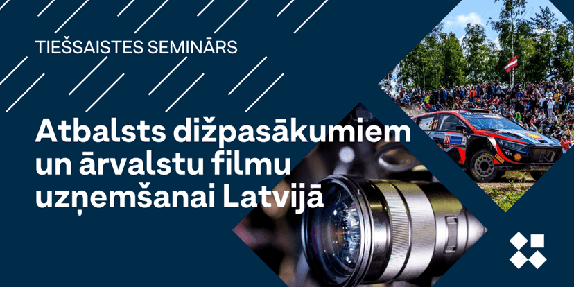 Atbalsts dižpasākumiem un ārvalstu filmu uzņemšanai Latvijā