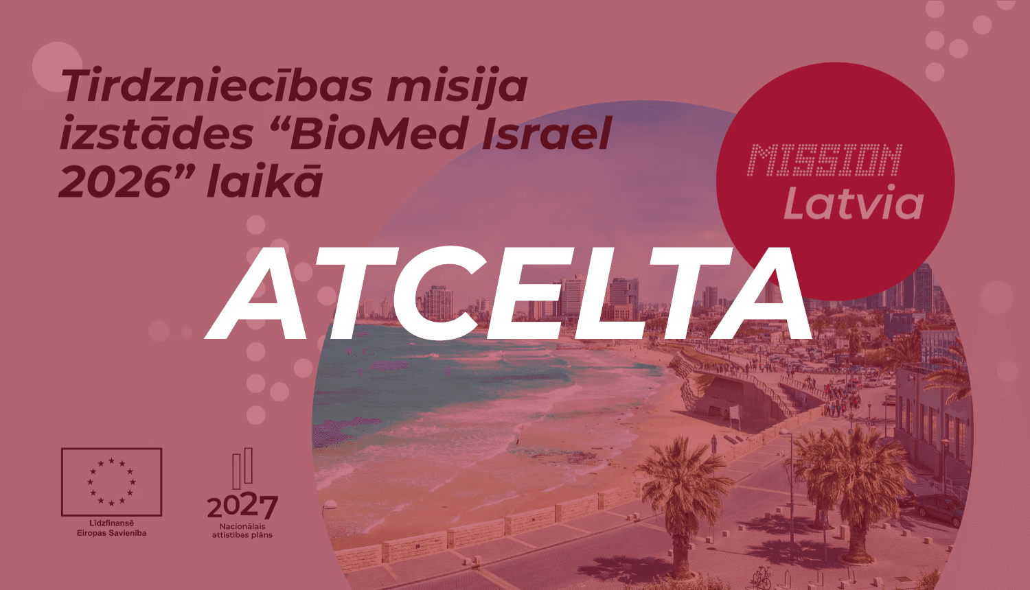 ATCELTA tirdzniecības misija izstādes “BioMed Israel 2026” laikā