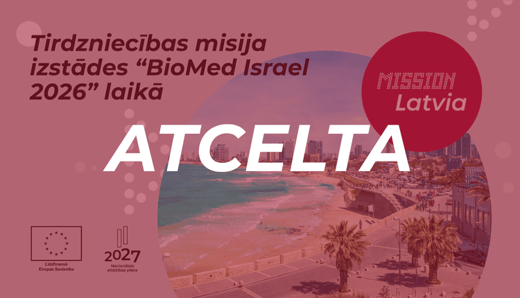 ATCELTA tirdzniecības misija izstādes “BioMed Israel 2026” laikā