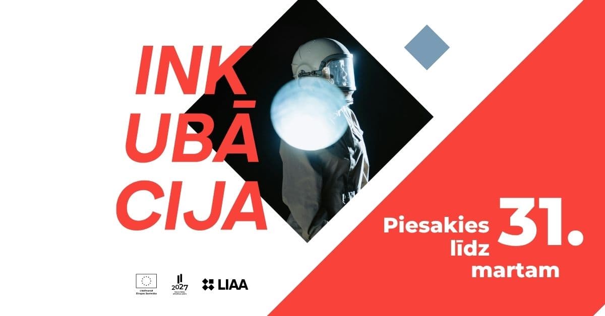 Jaunajiem uzņēmumiem vēl nedēļu atvērta pieteikšanās LIAA Biznesa inkubācijas programmai