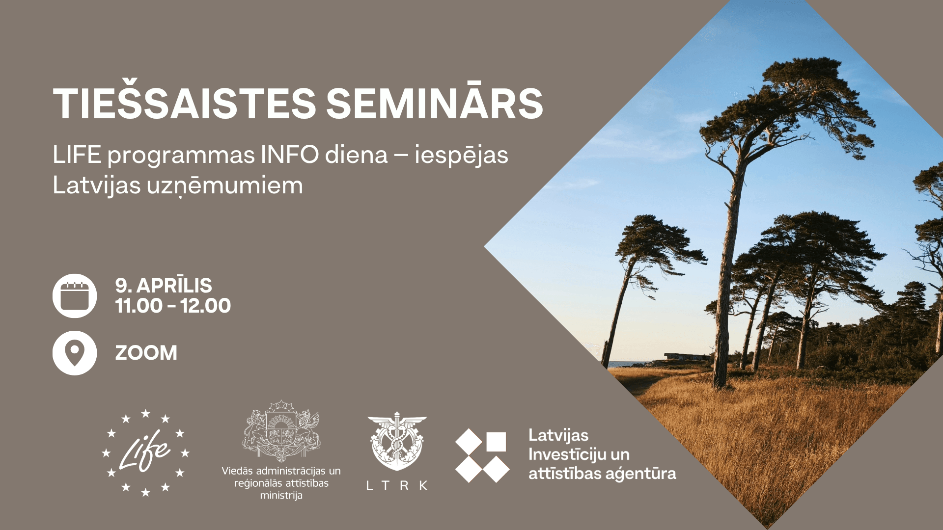 LIFE programmas informatīvais seminārs 2026 LIFE programmas informatīvais seminārs 2026