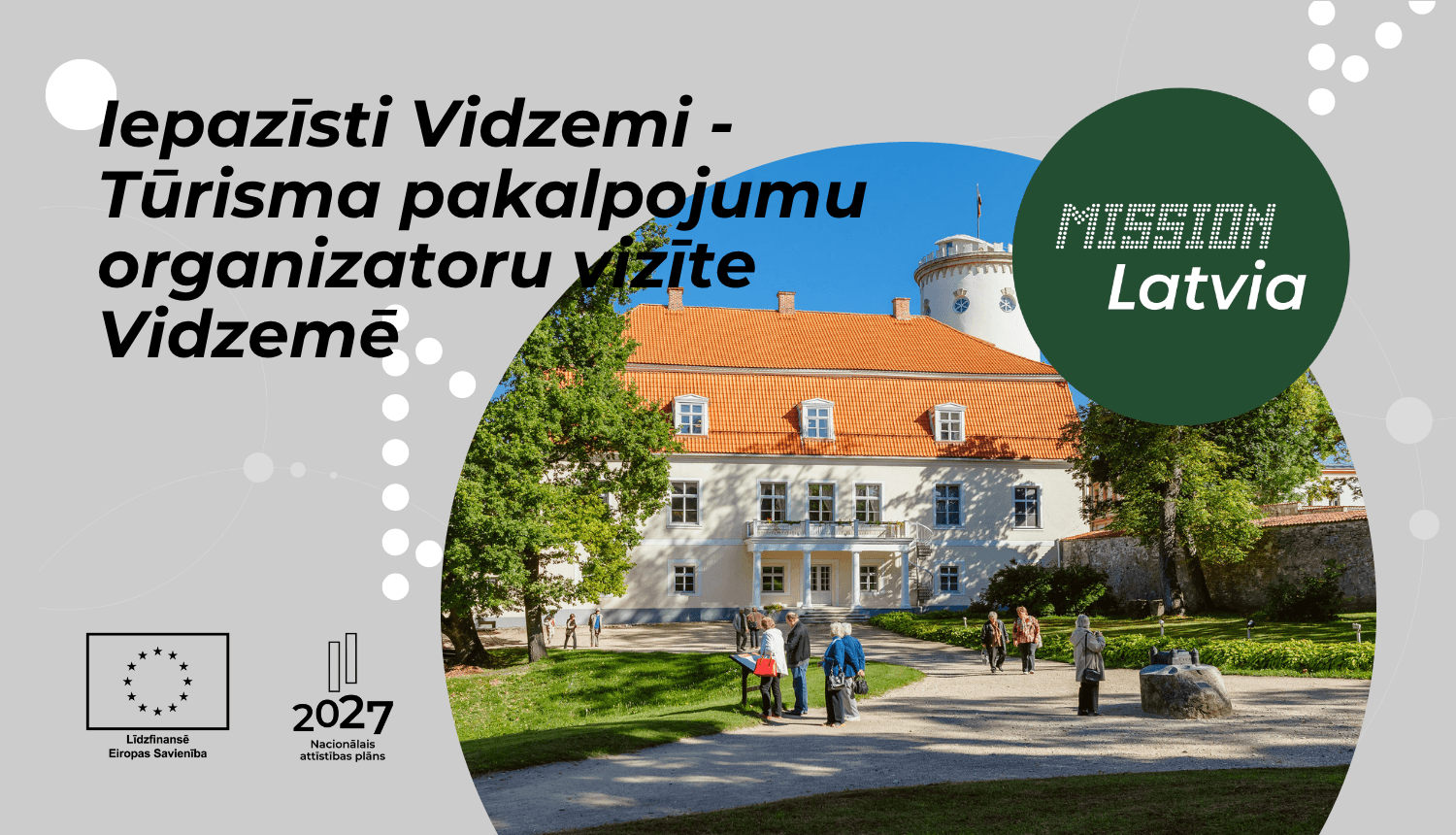 Iepazīsti Vidzemi - Tūrisma pakalpojumu organizatoru vizīte Vidzemē Iepazīsti Vidzemi - Tūrisma pakalpojumu organizatoru vizīte Vidzemē