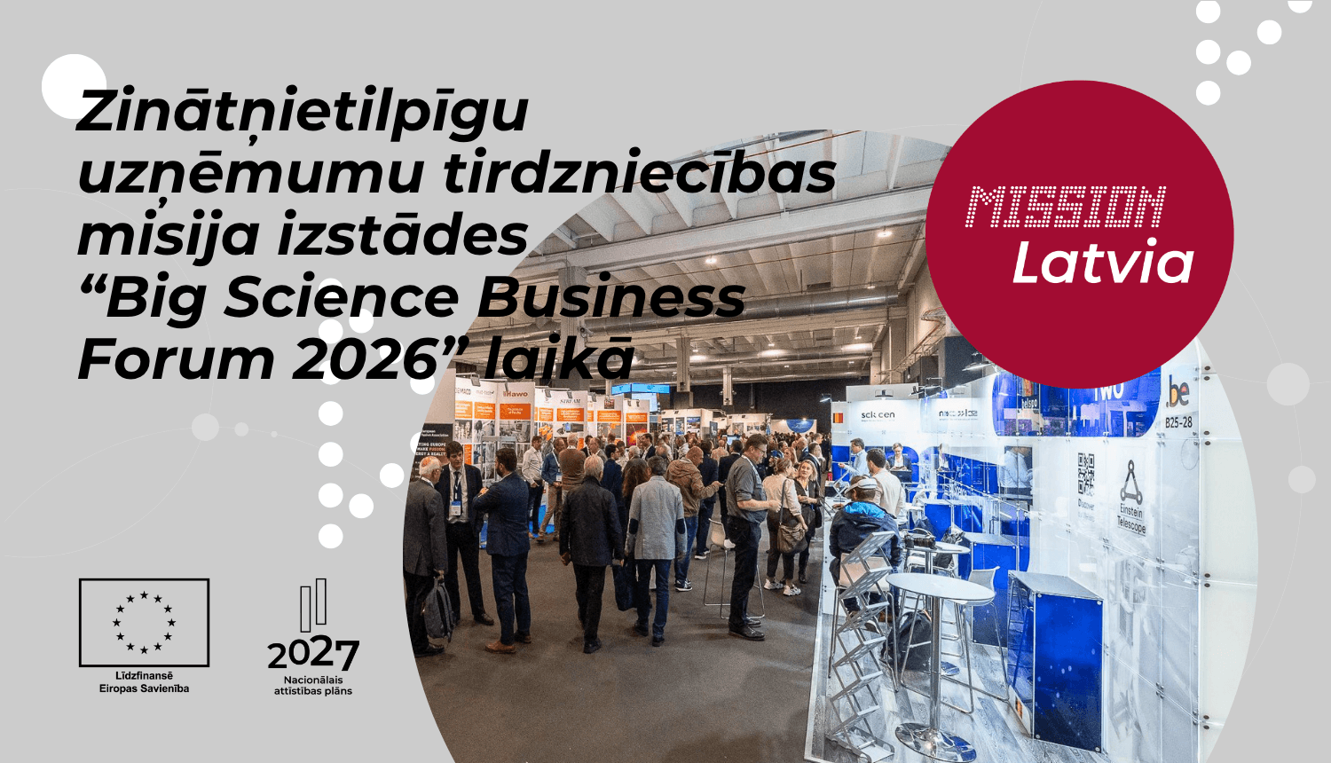 Zinātņietilpīgu uzņēmumu tirdzniecības misija izstādes „Big Science Business Forum 2026“ laikā Māstrihtā, Nīderlandē